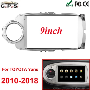 9-Инчов автомобили контролен панел с плащане на климатик и скоростна Canbus за TOYOTA Yaris 2010-2018 контролния Панел на арматурното панел кола DVD рамка