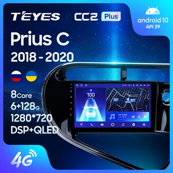 TEYES CC2L CC2 Плюс За Toyota Prius C 2018-2020 с с особено право на задвижване Авто Радио Мултимедиен Плейър GPS Навигация Android Без 2din 2 din dvd