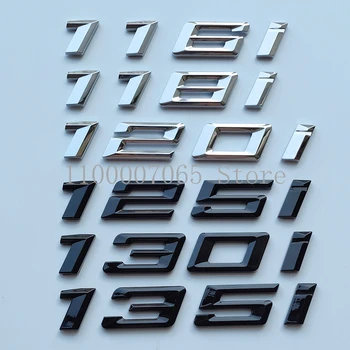 Нов Шрифт Цифри Буква 116i 118i 120i 125i 128i 130i 135i 140i Горната Емблема на ABS за BMW Серия 1, Фирмената Табела на Багажника на Колата, Стикер с логото на